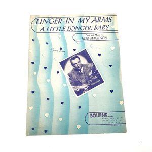 Vintage Sheet Music 1946 Linger In My Arms A Little Longer Baby Voice Piano Guit